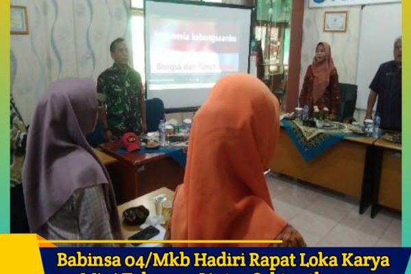 Babinsa 04/Mkb Hadiri Rapat Loka Karya Mini Tahunan Lintas Sektor th 2025