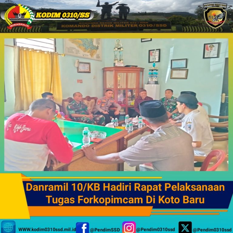 Danramil 10/KB Hadiri Rapat Pelaksanaan Tugas Forkopimcam Di Koto Baru